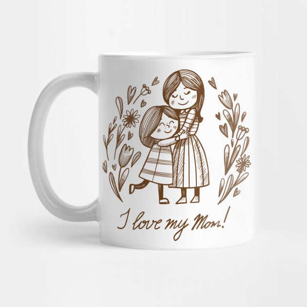 i love my mom by mkstore2020